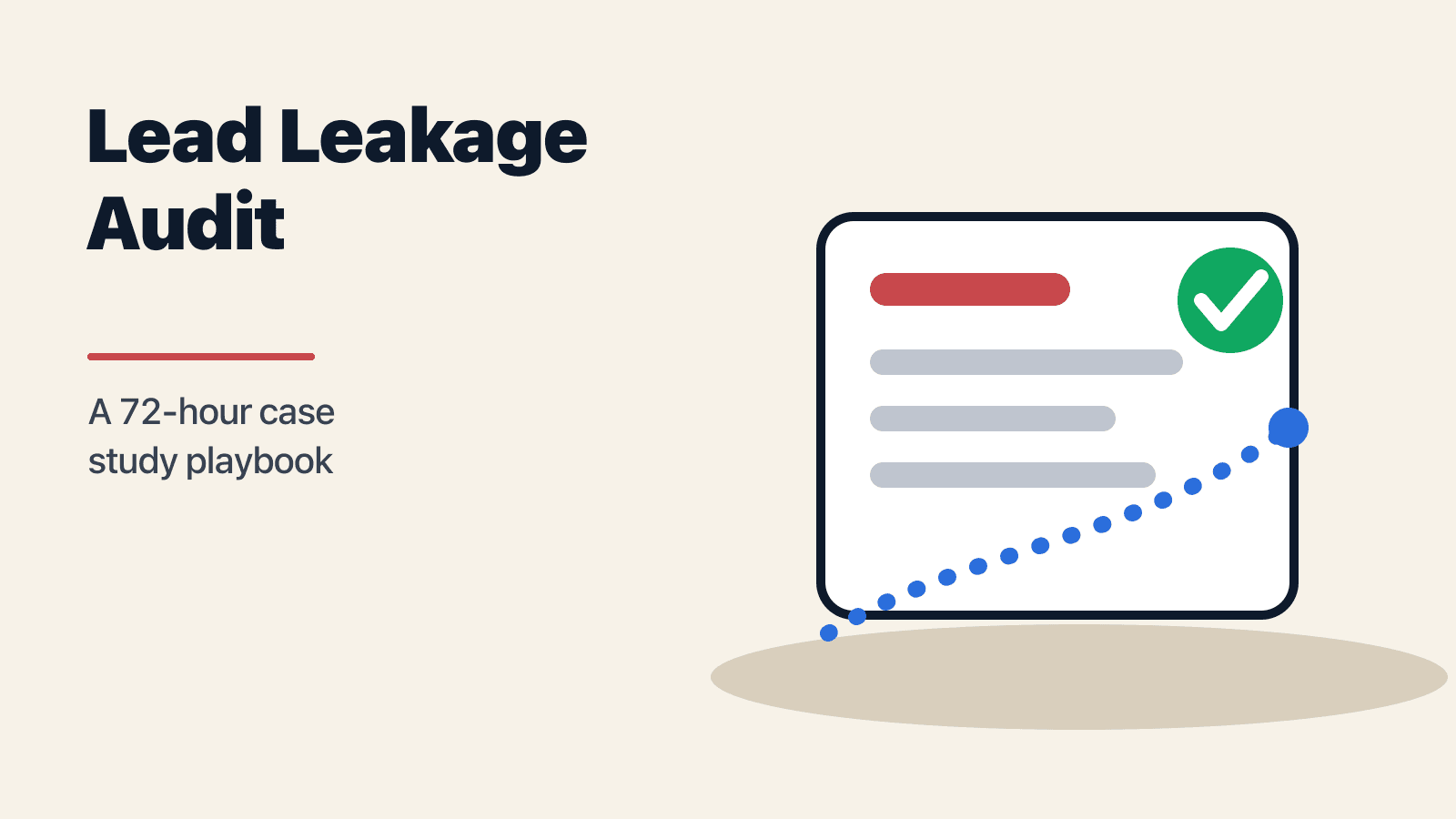 Case Study Playbook: The 72-Hour Lead Leakage Audit for Real Estate Teams
