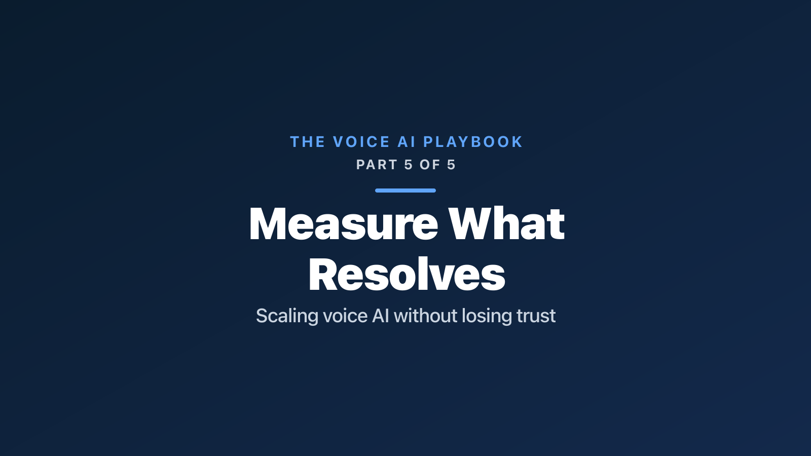 Measuring and Scaling Voice AI Without Losing Trust