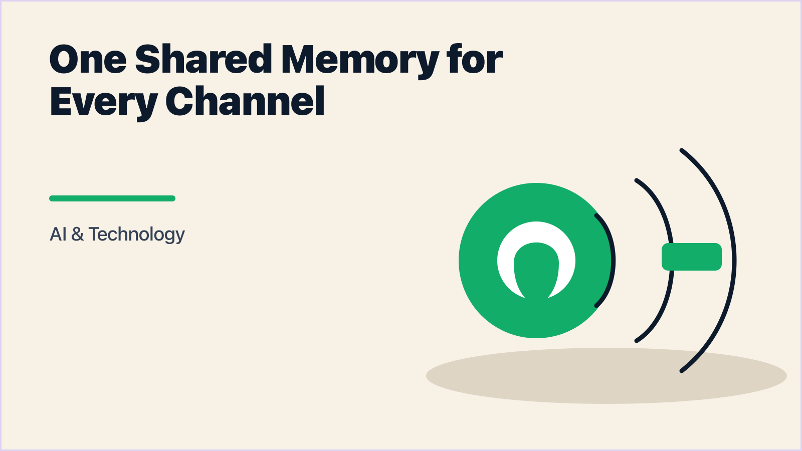 Why WhatsApp, Voice, Email, and CRM Need One Shared Memory
